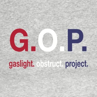 F*CK THE G.O.P. T-Shirt